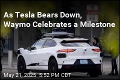 As Tesla Bears Down, Waymo Celebrates a Milestone